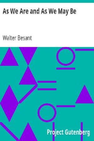 [Gutenberg 14191] • As We Are and As We May Be